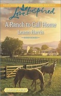 Cover: A Ranch to Call Home - Love Inspired Larger Print