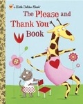 Cover: The Please and Thank You Book - Golden Books Publishing Company, Inc.