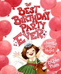 Cover: The Best Birthday Party Ever - Random House Inc