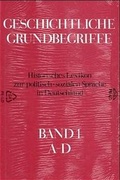 Cover: Geschichtliche Grundbegriffe. Historisches Lexikon zur politisch-sozialen... - Klett-Cotta