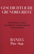 Cover: Geschichtliche Grundbegriffe. Historisches Lexikon zur politisch-sozialen... - Klett-Cotta