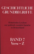 Cover: Geschichtliche Grundbegriffe. Historisches Lexikon zur politisch-sozialen... - Klett-Cotta