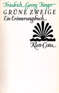 Cover: Werke. Werkausgabe in zw&ouml;lf B&auml;nden / Gr&uuml;ne Zweige (Werke. Werkausgabe in zw&ouml;lf B&auml;nden, Bd.) - Klett-Cotta