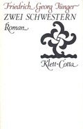 Cover: Werke. Werkausgabe in zw&ouml;lf B&auml;nden / Zwei Schwestern (Werke. Werkausgabe in zw&ouml;lf B&auml;nden, Bd.) - Klett-Cotta