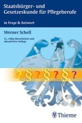 Cover: Staatsb&uuml;rger- und Gesetzeskunde f&uuml;r Pflegeberufe - Thieme