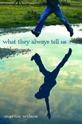 Cover: What They Always Tell Us - Delacorte Press