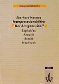 Cover: Interpretationshilfen Der Antigone-Stoff. Sophokles - Anouilh - Brecht - Hochhuth - Klett