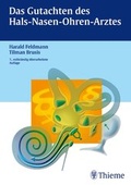 Cover: Das Gutachten des Hals-Nasen-Ohren-Arztes - Thieme