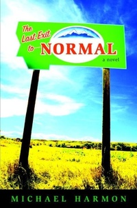 Enlarge image Cover: The Last Exit to Normal - Knopf Books for Young Readers