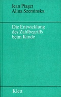 Cover: Die Entwicklung des Zahlbegriffs beim Kinde - Klett-Cotta