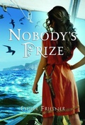 Cover: Nobody's Prize - Random House Books for Young Readers