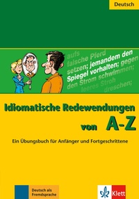 Abbildung von: Idiomatische Redewendungen von A - Z - Klett