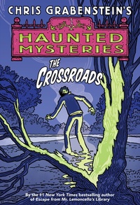 Enlarge image Cover: The Crossroads - Random House Books for Young Readers
