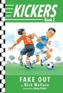 Cover: Kickers #2: Fake Out - Random House Inc