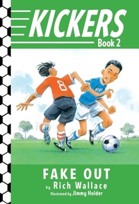 Enlarge image Cover: Kickers #2: Fake Out - Random House Inc