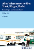 Cover: Alles Wissenswerte &uuml;ber Staat, B&uuml;rger, Recht - Thieme