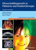 Cover: Ultraschalldiagnostik in P&auml;diatrie und Kinderchirurgie - Thieme