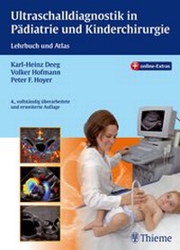 Abbildung von: Ultraschalldiagnostik in Pädiatrie und Kinderchirurgie - Thieme