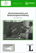 Cover: Wortschatzarbeit und Bedeutungsvermittlung - Klett