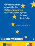 Cover: Gemeinsamer europ&auml;ischer Referenzrahmen f&uuml;r Sprachen: lernen, lehren, beurteilen - Klett