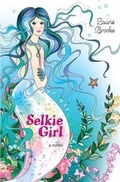 Cover: Selkie Girl - Alfred A. Knopf Books for Young Readers