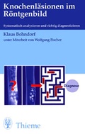 Cover: Knochenl&auml;sionen im R&ouml;ntgenbild - Thieme