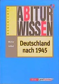 Cover: Abiturwissen Deutschland nach 1945 - Klett