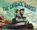 Cover: Here Comes the Garbage Barge! - Random House Inc