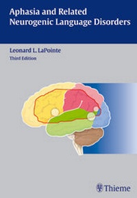 Enlarge image Cover: Aphasia and Related Neurogenic Language Disorders - Thieme