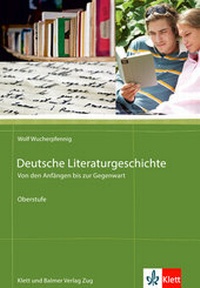 Abbildung von: Deutsche Literaturgeschichte. Von den Anfängen bis zur Gegenwart - Klett