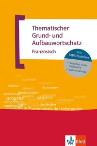 Abbildung von: Thematischer Grund- und Aufbauwortschatz Französisch - Klett
