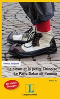 Cover: Le clown et la petite Chinoise / Le Paris-Dakar de l'amour - Klett