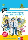 Cover: Geschichten f&uuml;r Jungs zum Lesenlernen - Klett