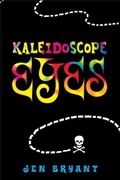 Cover: Kaleidoscope Eyes - Knopf Books for Young Readers
