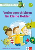 Cover: Vorlesegeschichten f&uuml;r kleine Helden - Klett