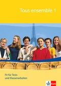 Cover: Tous ensemble 1. Fit f&uuml;r Tests und Klassenarbeiten - Klett