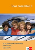 Cover: Tous ensemble 3. Fit f&uuml;r Tests und Klassenarbeiten - Klett