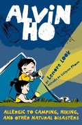 Cover: Alvin Ho: Allergic to Camping, Hiking, and Other Natural Disasters - Schwartz & Wade