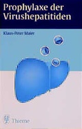 Cover: Prophylaxe der Virushepatitiden - Thieme