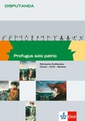 Cover: Profugus solo patrio. R&ouml;mische Exilliteratur Cicero - Ovid - Seneca - Klett