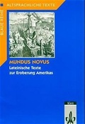 Cover: Mundus Novus. Lateinische Texte zur Eroberung Amerikas - Klett