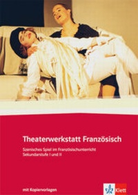 Abbildung von: Theaterwerkstatt Französisch - Klett