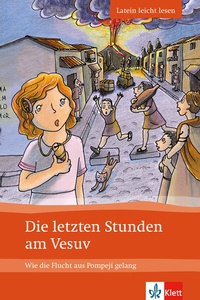 Abbildung von: Die letzten Stunden am Vesuv - Klett