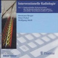Cover: Interventionelle Radiologie, Volume 1: Endovaskul&auml;re Rekonstruktion der Beckenstrombahn bei peripherer arterieller Verschlusskrankheit (pAVK) - Thieme