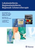 Cover: Lokalan&auml;sthesie, Regionalan&auml;sthesie, Regionale Schmerztherapie - Thieme