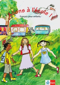 Abbildung von: Allons à l'école ! - Klett