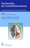 Cover: Taschenatlas der Schnittbildanatomie. Computertomographie und Kernspintomographie - Thieme