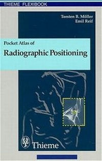 Enlarge image Cover: Pocket Atlas of Radiographic Positioning - Thieme