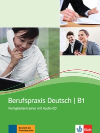 Abbildung von: Berufspraxis Deutsch B1 - Klett