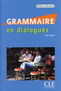 Abbildung von: Grammaire en dialogues - Klett